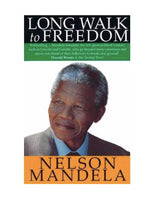 Long Walk to Freedom - Nelson Mandela